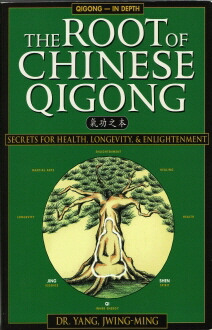 The-Roots-of-Chinese-Qigong_Dr-Yang-Jwing-Ming