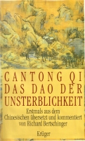 Cantong Qi , die dreifache Einheit - - das Tao der Unsterblichkeit -