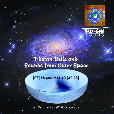 Neptun V14.40. Tao-Chi Sound, Tibetan Bells and Sounds from Outer Space