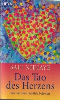 das Tao des Herzens, Safi Nidiaye, zur Leseprobe ...Danke fr das Interesse ...