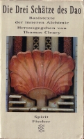 Thomas Cleary, die Drei Sch�tze des Dao - Basistexte der inneren Alchemie