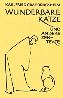 Wunderbare-Katze-und-andere-Zen-Texte_Karlfried-Graf-Duerckheim-330