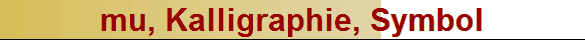 mu, Kalligraphie, Symbol